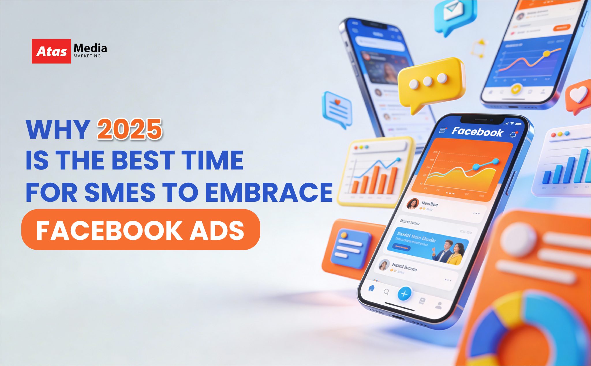 Why 2025 Is the Best Time for SMEs to Embrace Facebook Ads